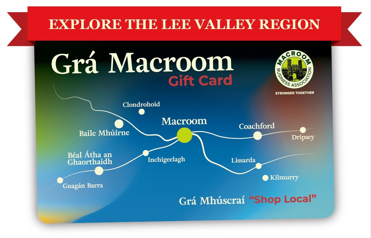 🎁 Shop local and support local businesses this Christmas by purchasing a Gr&aacute; Macroom Gift Card 🎁

🌟🛍 Over 100 businesses accepting the NEW Gr&aacute; Macroom Gift Card 🛍🌟
Gr&aacute; Macroom gift card is the perfect present for Christmas 