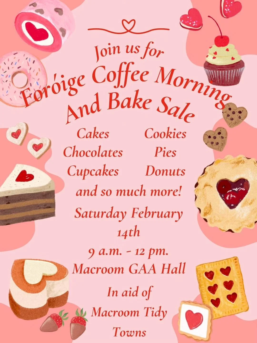 💚💚💚 Please Support 💚💚💚
Foro&igrave;ge coffee morning &amp; bake sale 🧁 ☕️ 

📅 Saturday 14th February 
🕐  9am to 12pm
📍 Macroom GAA hall

 In aid of Macroom Tidy Towns 😊

Raffle also taking place on the day with proceeds going to 'Stand for