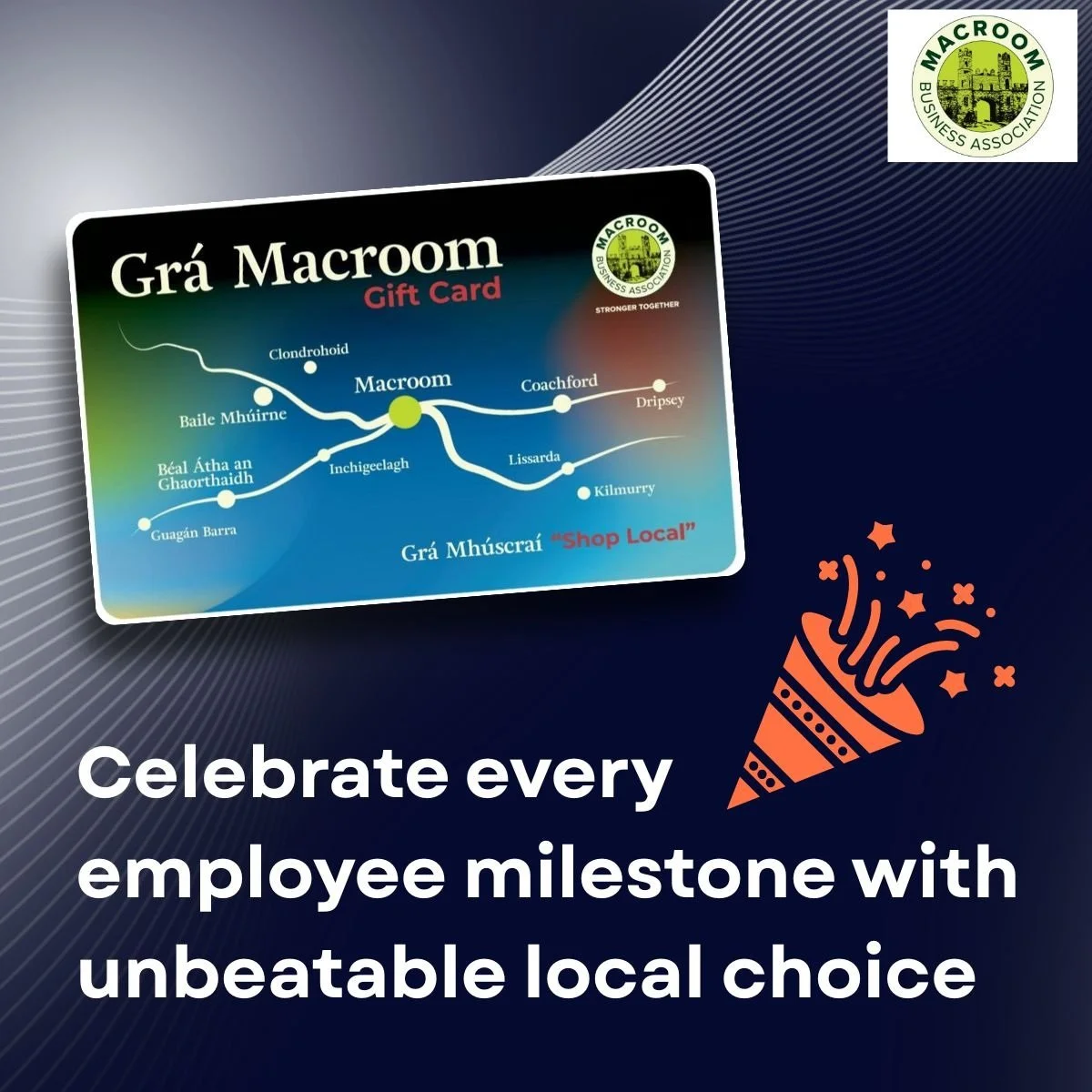 🌟 ATTENTION EMPLOYERS 🌟

Employee milestones - all year round
Celebrate every employee milestone with unbeatable local choice gift of a Gr&aacute; Macroom Gift Card! 🤩

💳 It can be spent in over 100 businesses
💳 Purchase online or in shop
💳 Sho