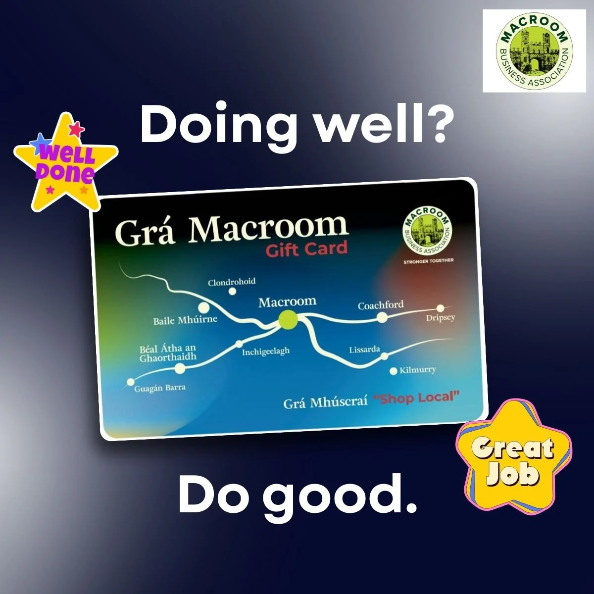 🌟 ATTENTION EMPLOYERS 🌟

Company achievements - all year round.
Doing well? Do good with unbeatable local choice gift of a Gr&aacute; Macroom Gift Card! 🤩

💳 It can be spent in over 100 businesses
💳 Purchase online or in shop
💳 Shop local and s
