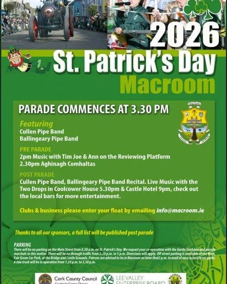 ☘️ St. Patrick's Day in Macroom ☘️ 

Join us as we celebrate this years St. Patrick's Day Parade:
➡️ From 2 p.m., there will be live music in the square with Tim Joe &amp; Ann 🎸 
➡️ From 2.30pm., music with Aghinagh Comhaltas🎸
➡️ 3.30pm - Parade co