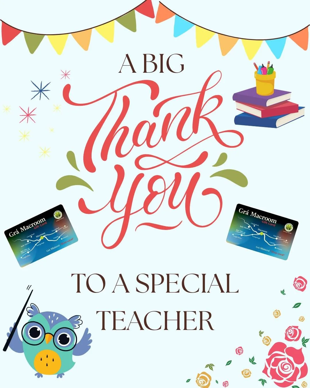 🎁 Thank your teacher with a Gr&agrave; Macroom Gift Card 🎁

They could use this for a lunch, take away coffee, a spot of retail shopping or treat themselves in the salon 🛍
A Gr&agrave; Macroom gift card is the perfect gift to thank your teacher. ?