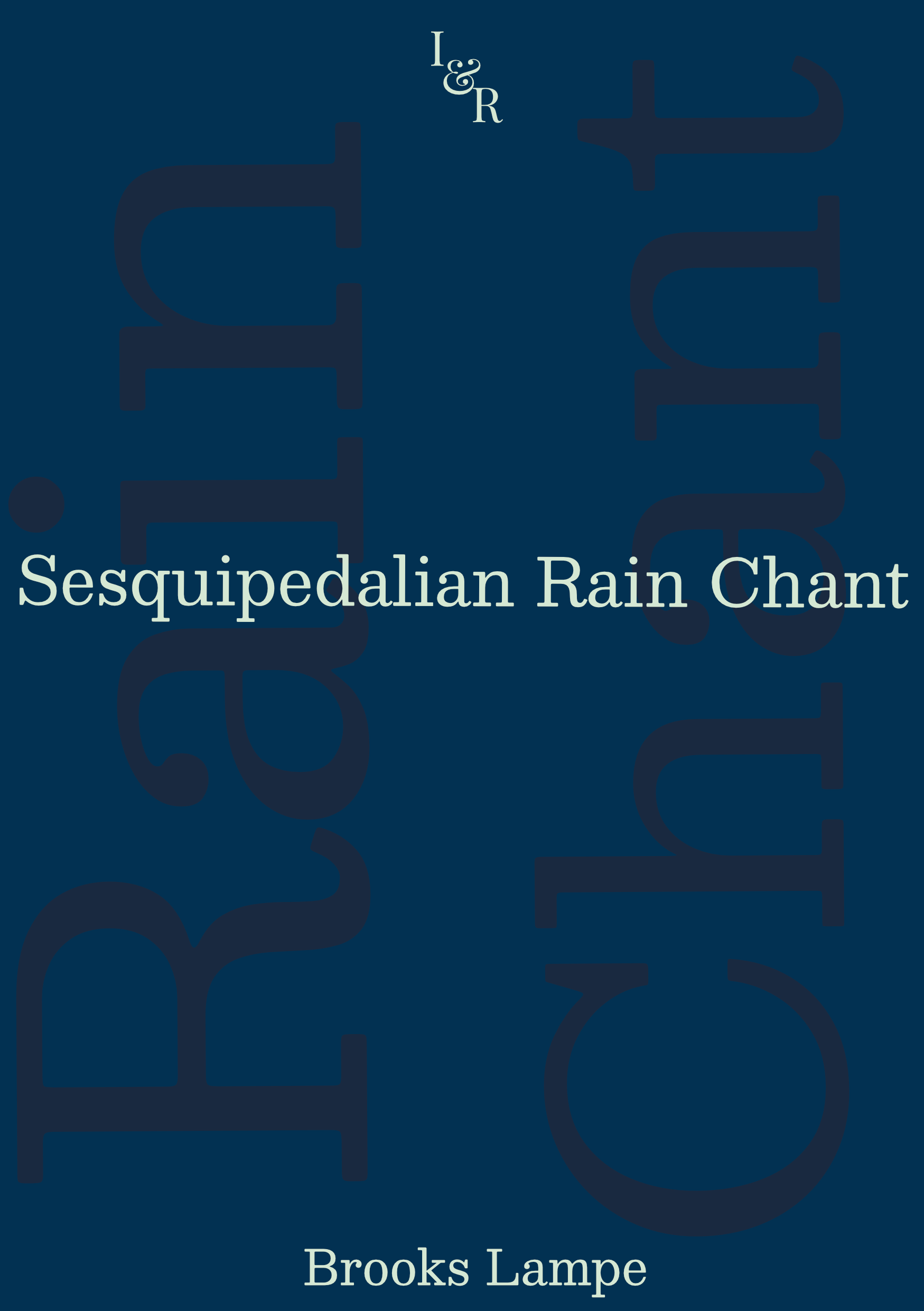 Sesquipedalian Rain Chant