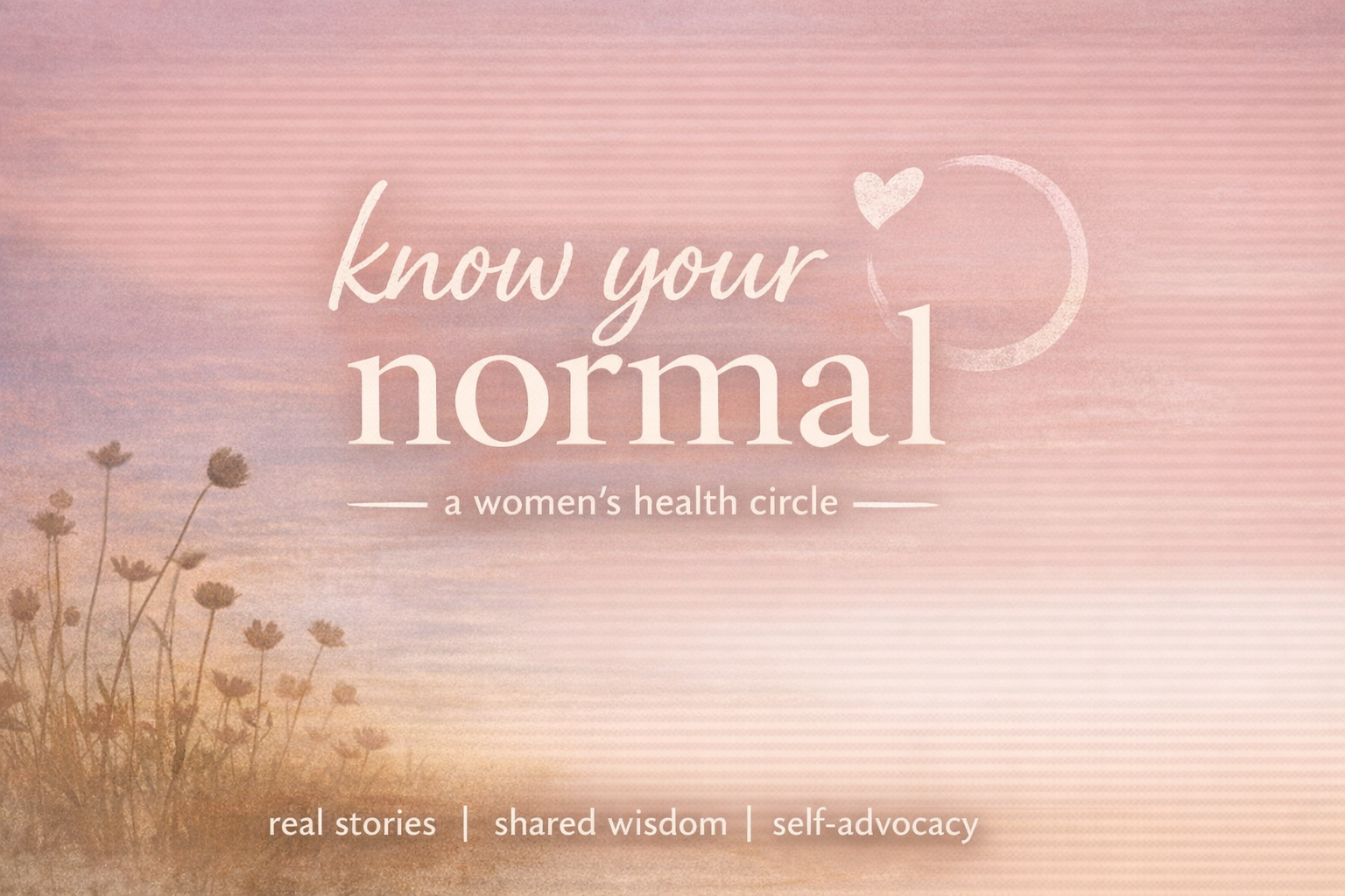 Women's Event: Know Your Normal