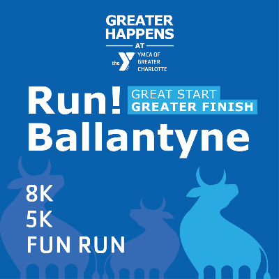 Run! Ballantyne 8K, 5K & Fun Run
