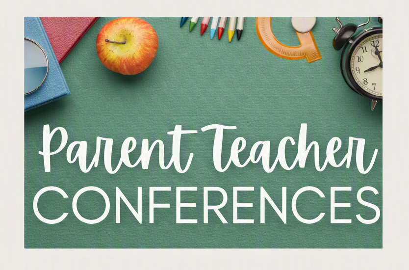 Parent/Teacher Conferences 