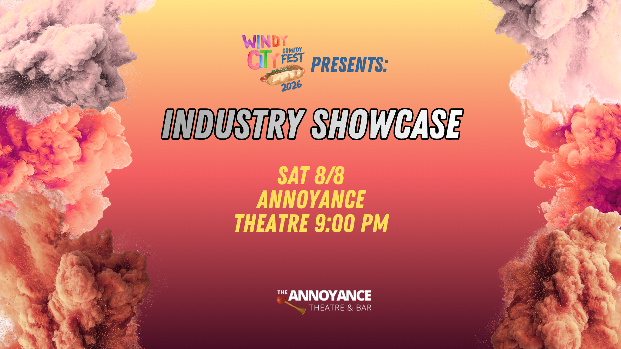 Industry Showcase 9PM at the Annoyance