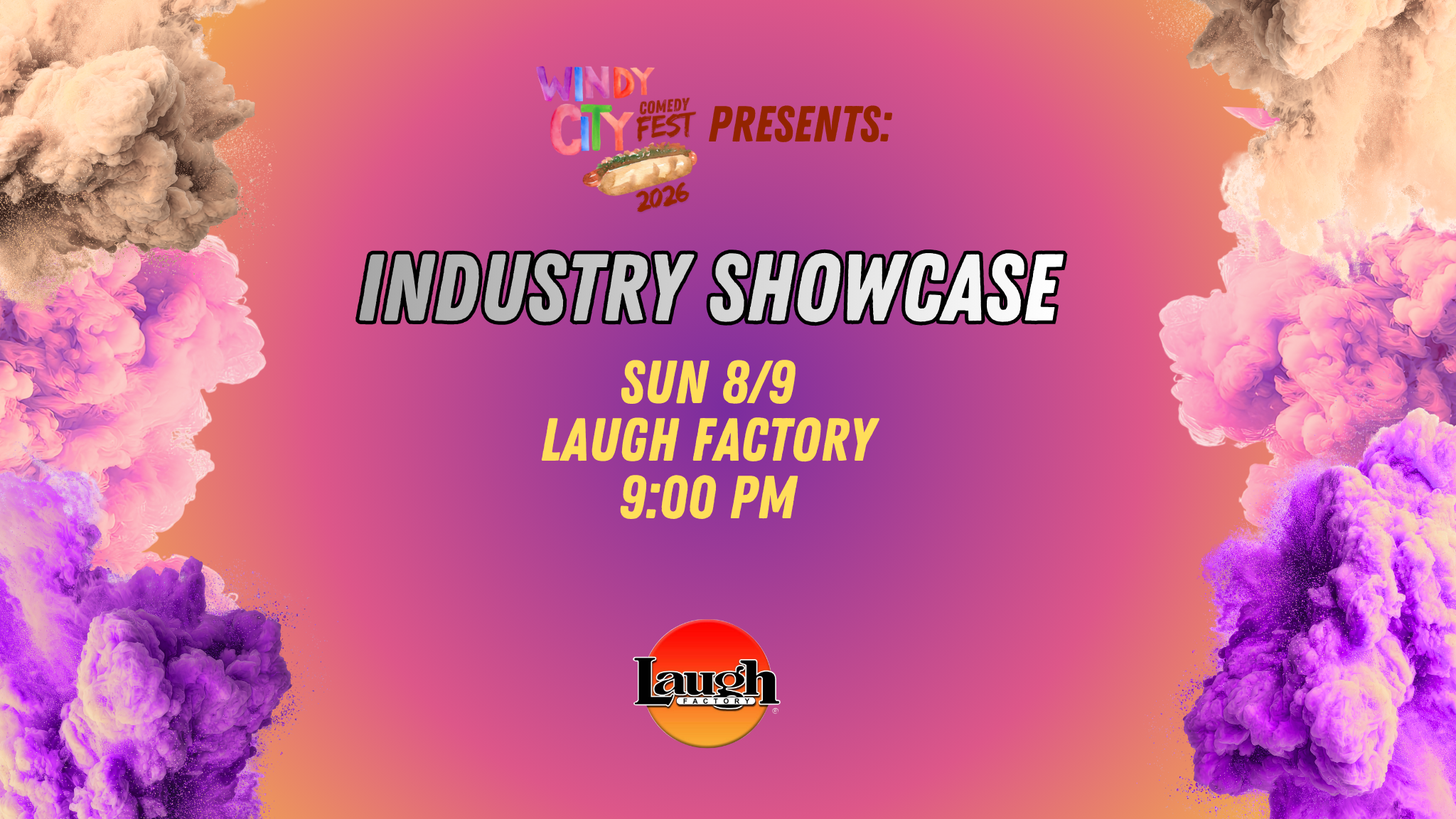 Industry Showcase 9PM at the Laugh Factory