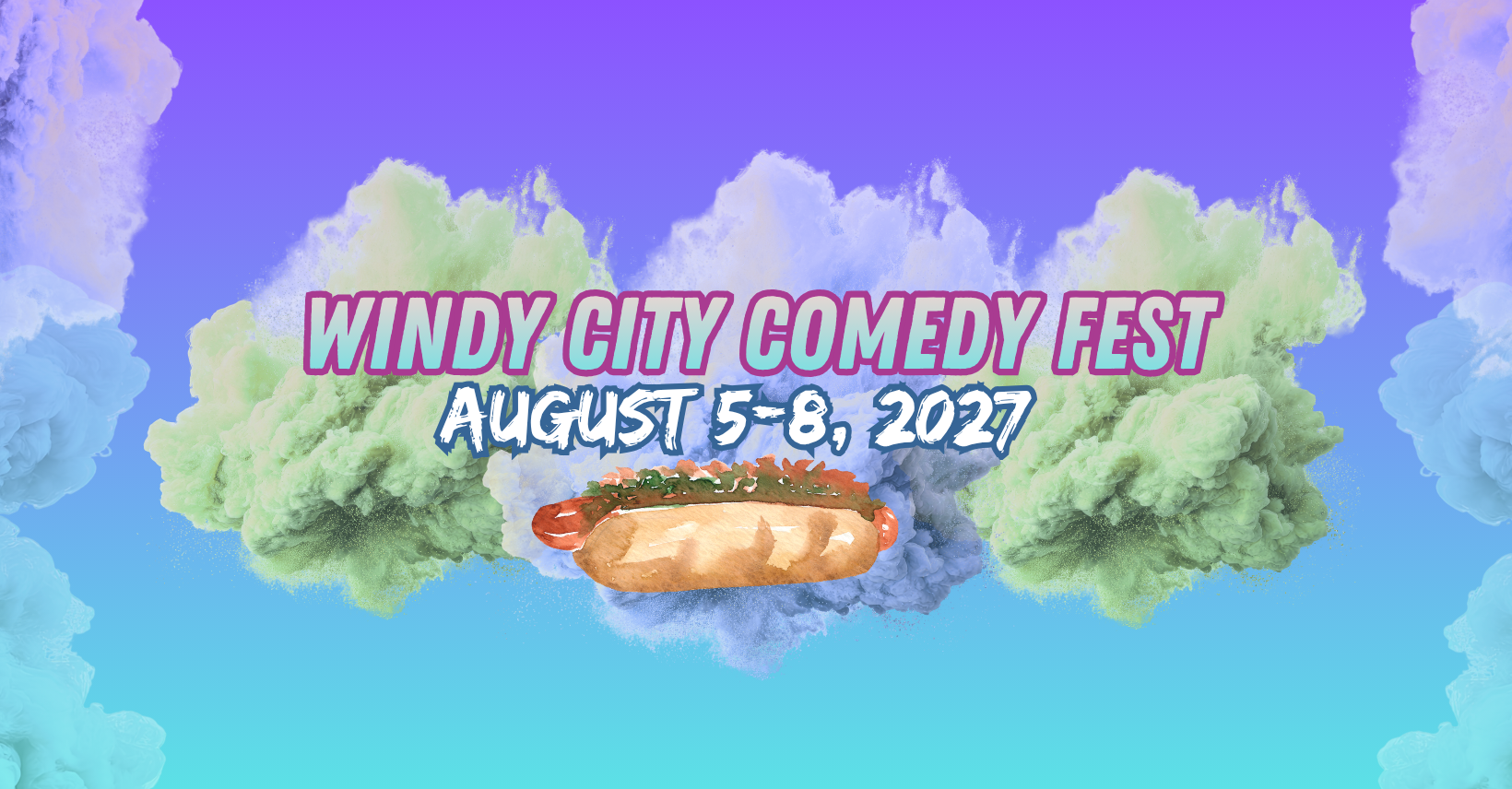 Windy City Comedy Fest 2027 August 5-8 2027.png