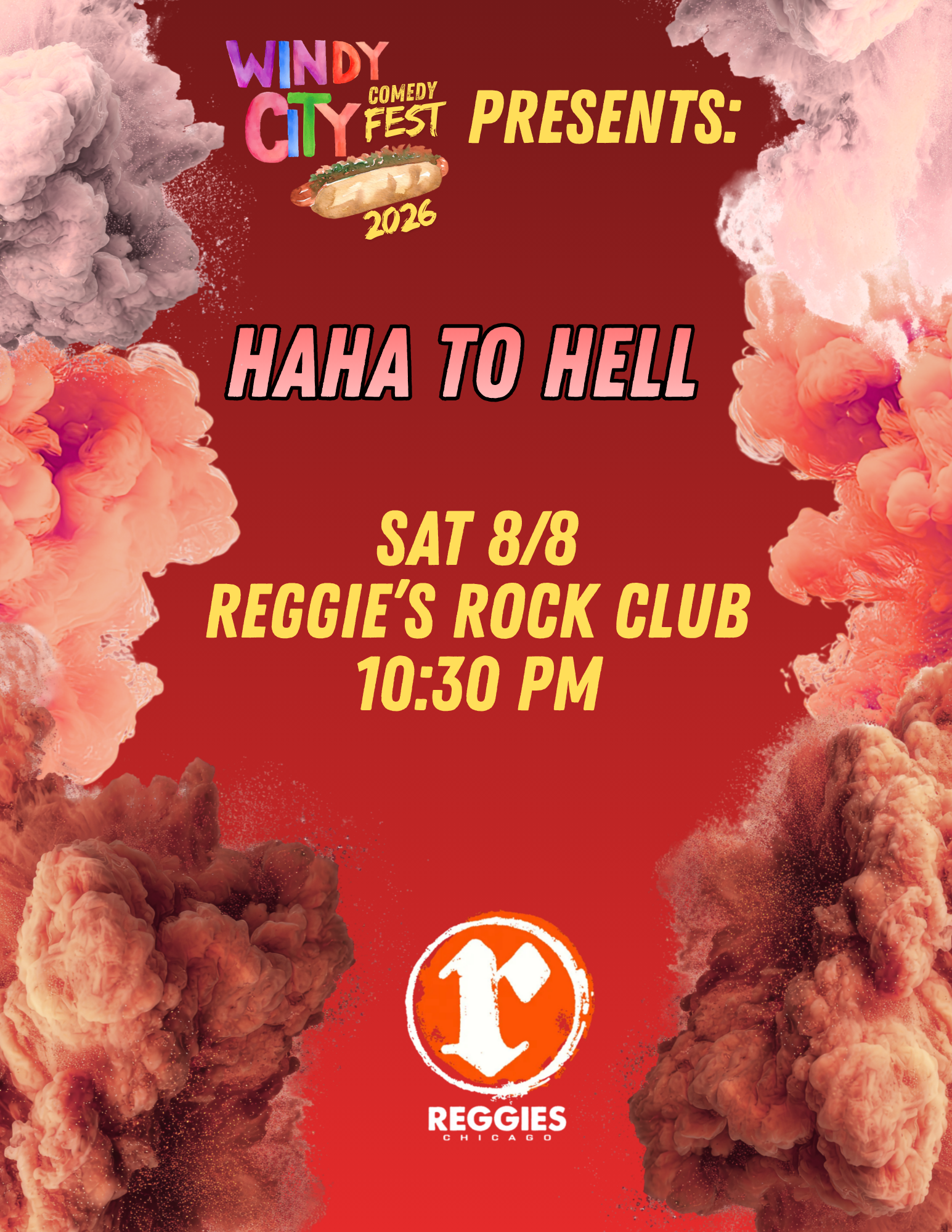 Haha to Hell Reggie's windy city comedy fest 2026
