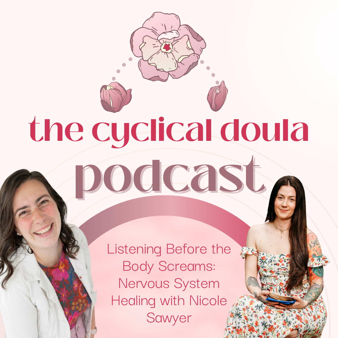 34. Listening Before the Body Screams: Nervous System Healing with Nicole Sawyer