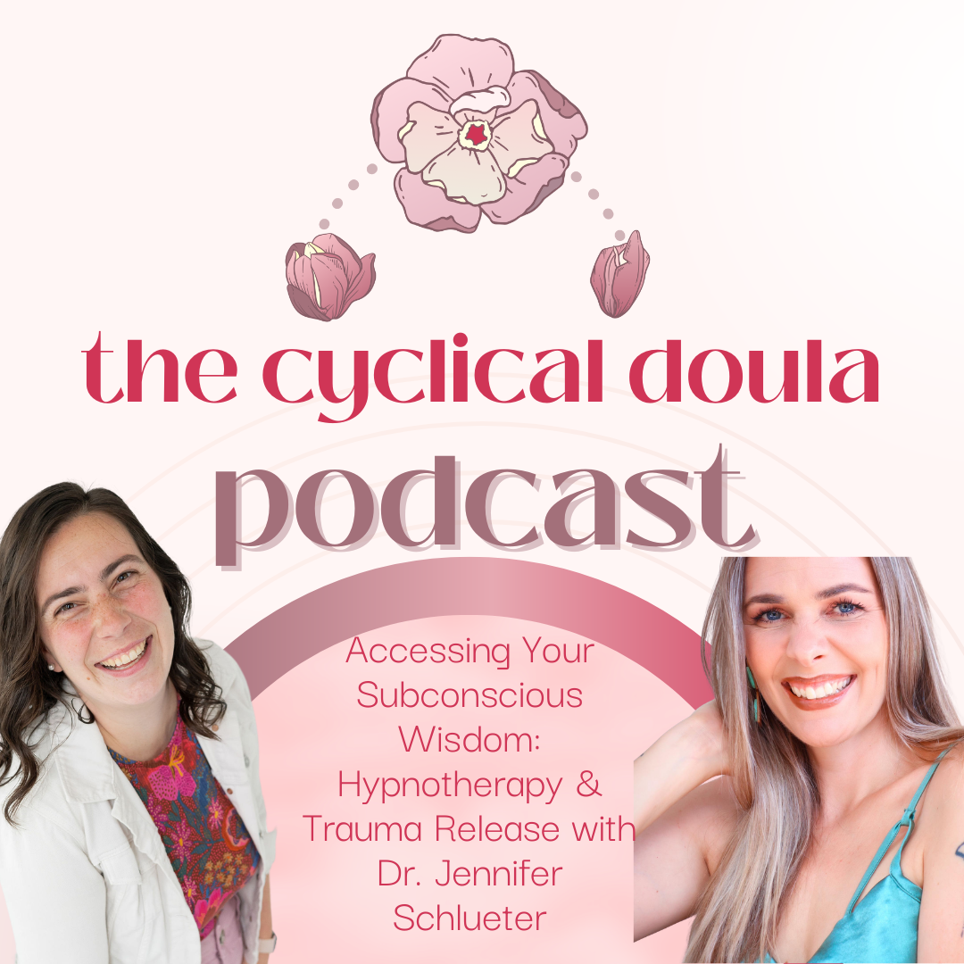 55. Accessing Your Subconscious Wisdom: Hypnotherapy &amp; Trauma Release with Dr. Jennifer Schlueter