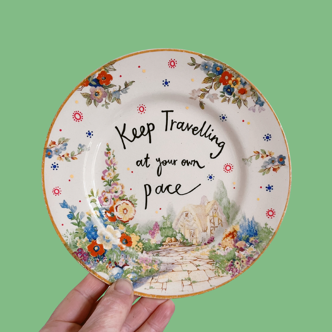 Keep Travelling At Your Own Pace Plate