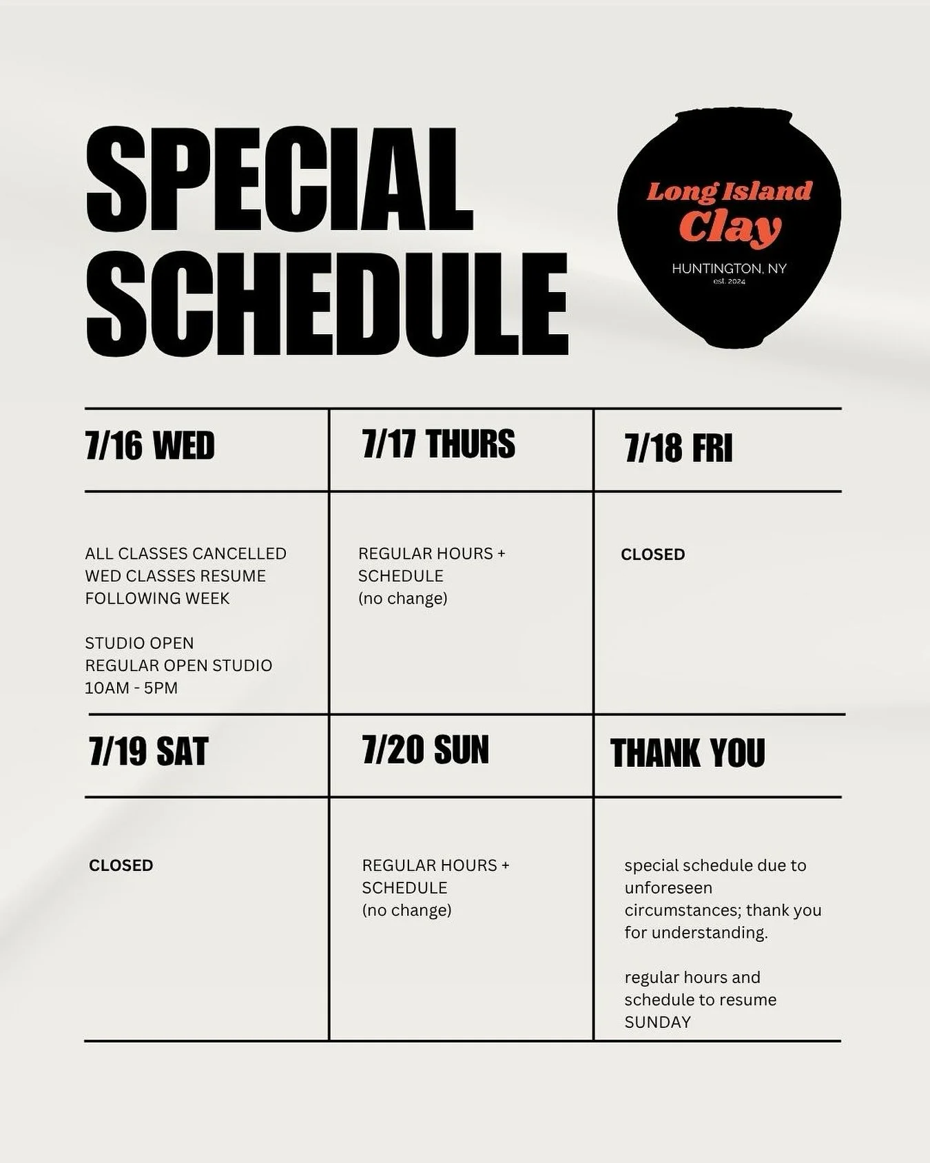 Special hours for the rest of the week. We apologize for this inconvenience, regular hours will resume next week. Thank you for understanding.