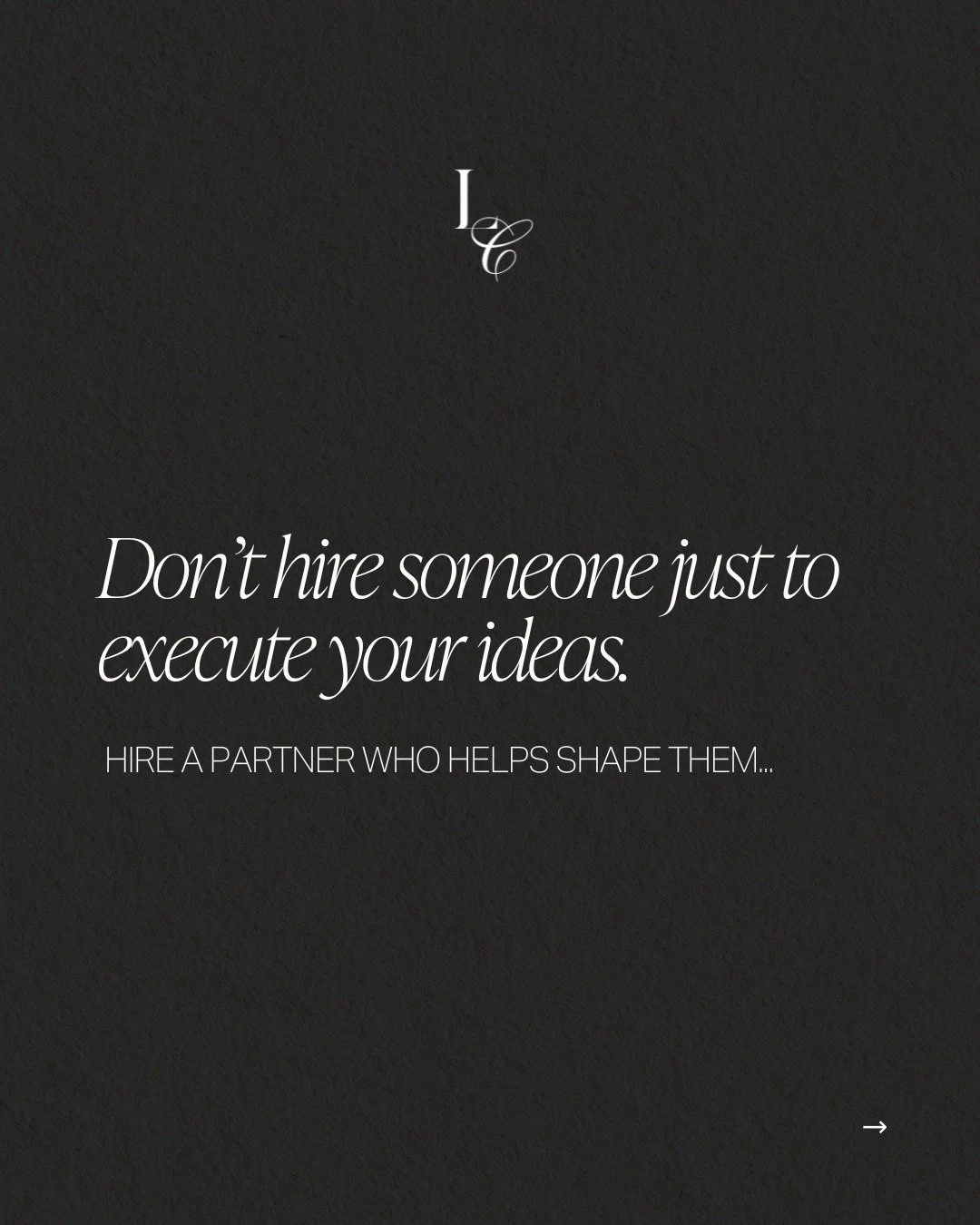 We are intentionally high-value and high-touch.

As the new year kicked off, we experienced an influx of inquiries from brands looking for support, guidance, or simply the next step forward. And we want to be transparent about how we work.

We are no