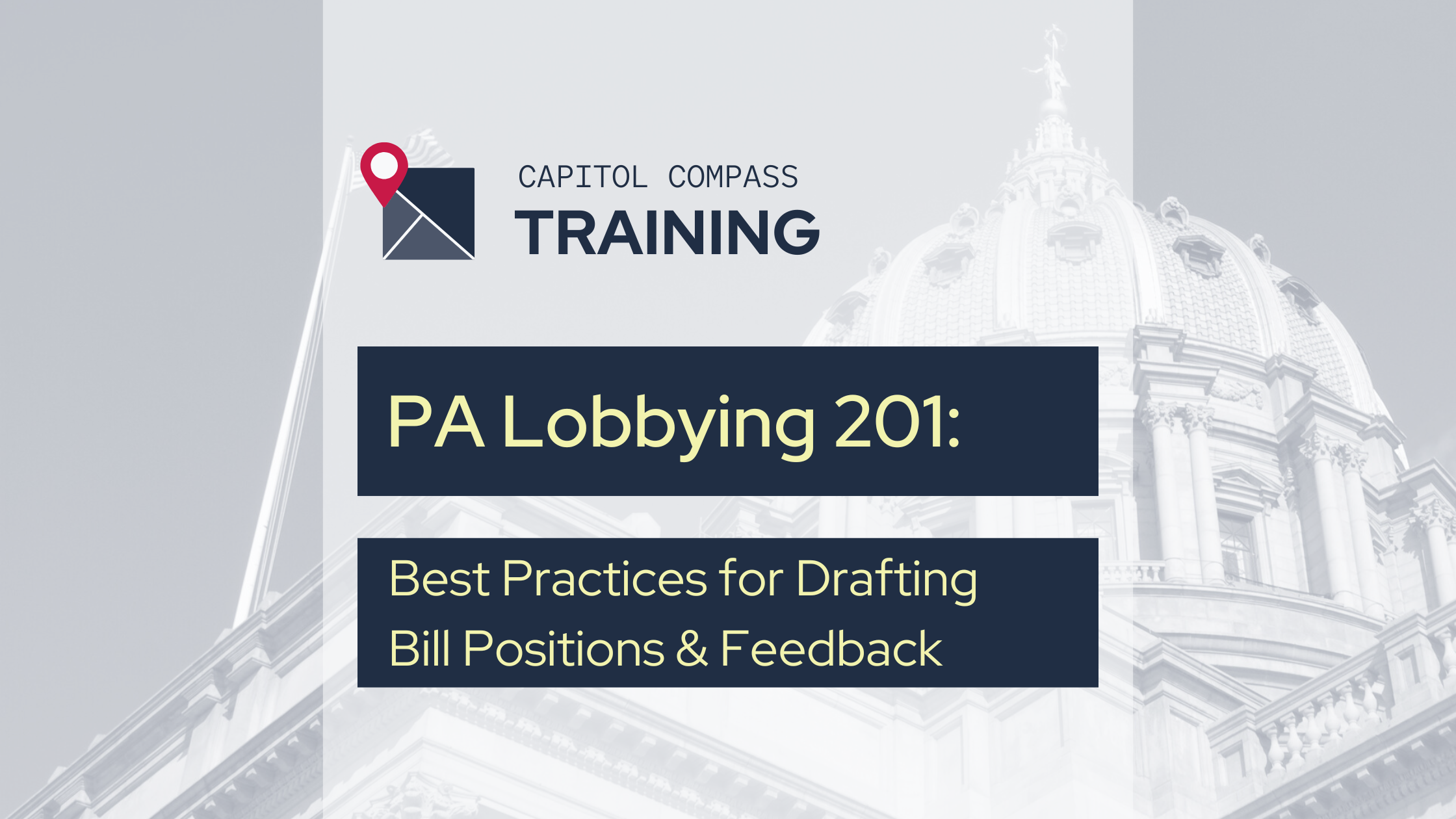 PA Lobbying 201: Best Practices for Drafting Bill Positions + Feedback