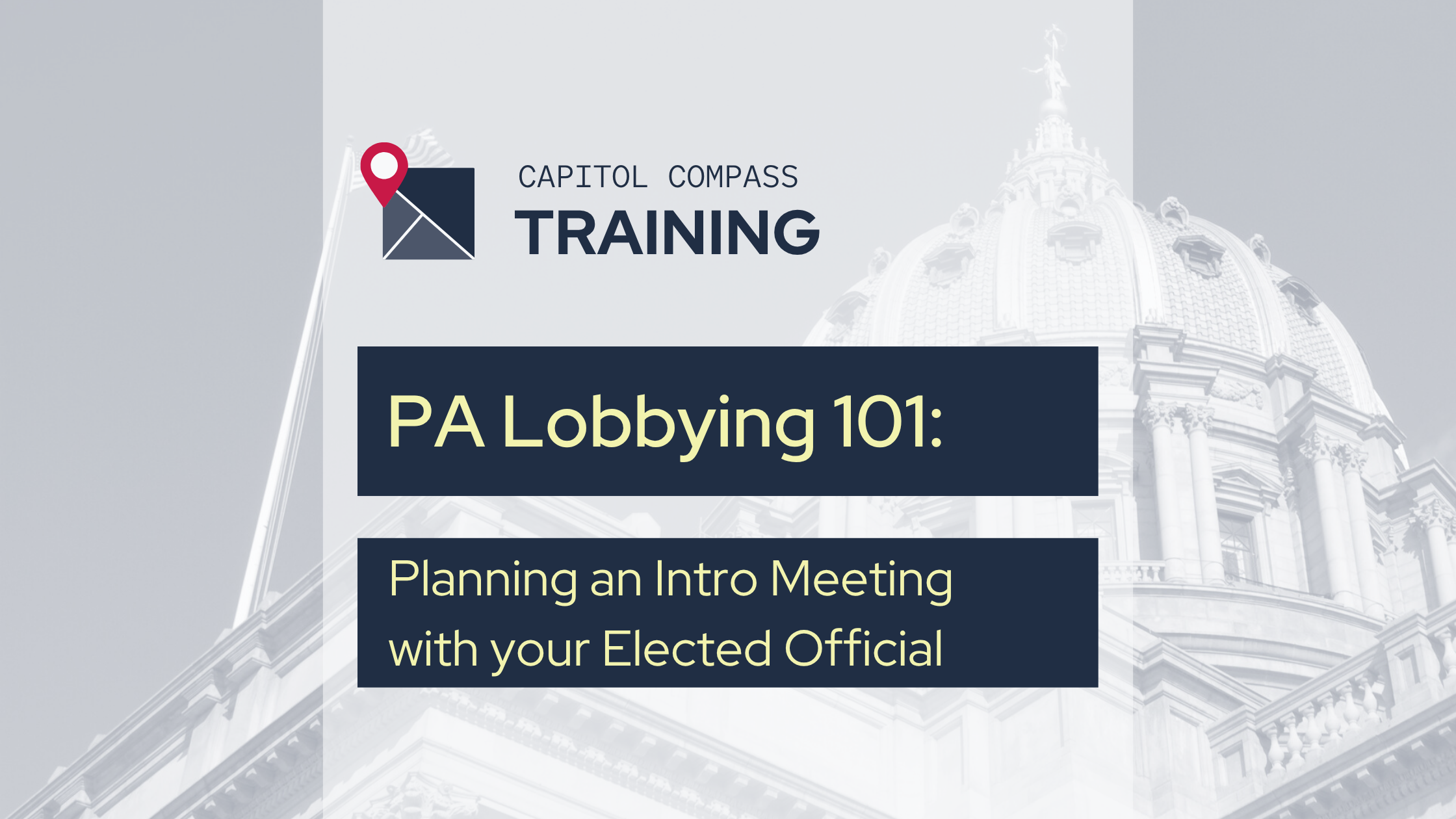 PA Lobbying 101: Planning an Introductory Meeting with your Elected Official
