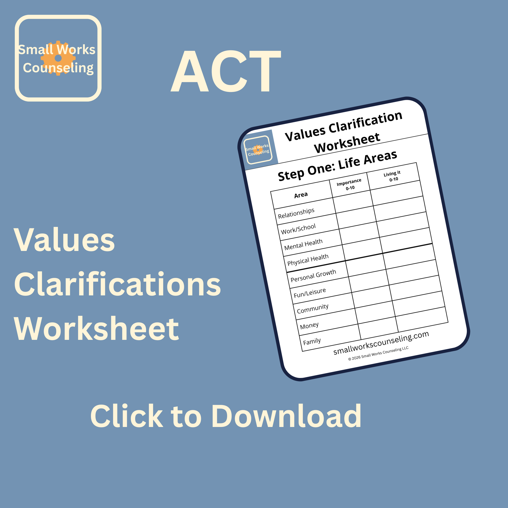 A promotional graphic for the Small Works Counseling company, advertising a Values Clarifications Worksheet and a download prompt, with a partial view of the worksheet on a blue background.
