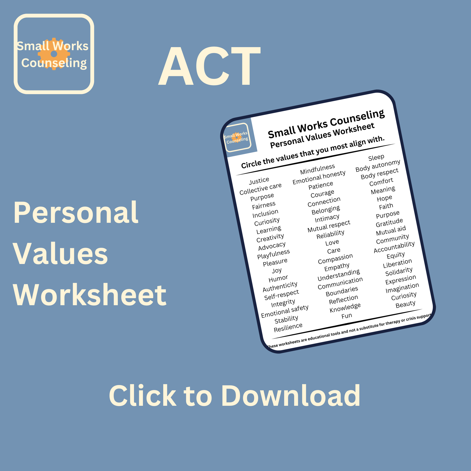 Graphic promoting a personal values worksheet from Small Works Counseling, with a list of values to circle that you most align with, and text indicating to click to download.