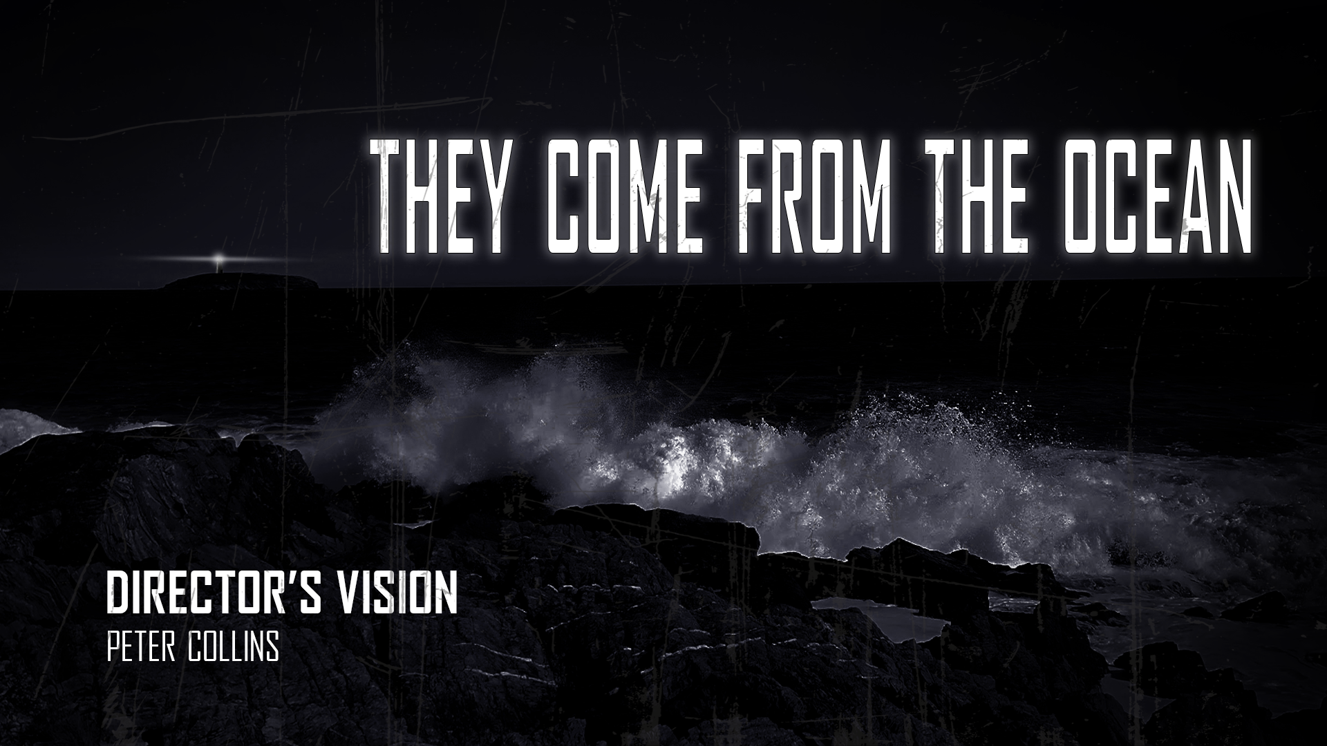 The Come From the Ocean_Director's Vision_1_Title.png