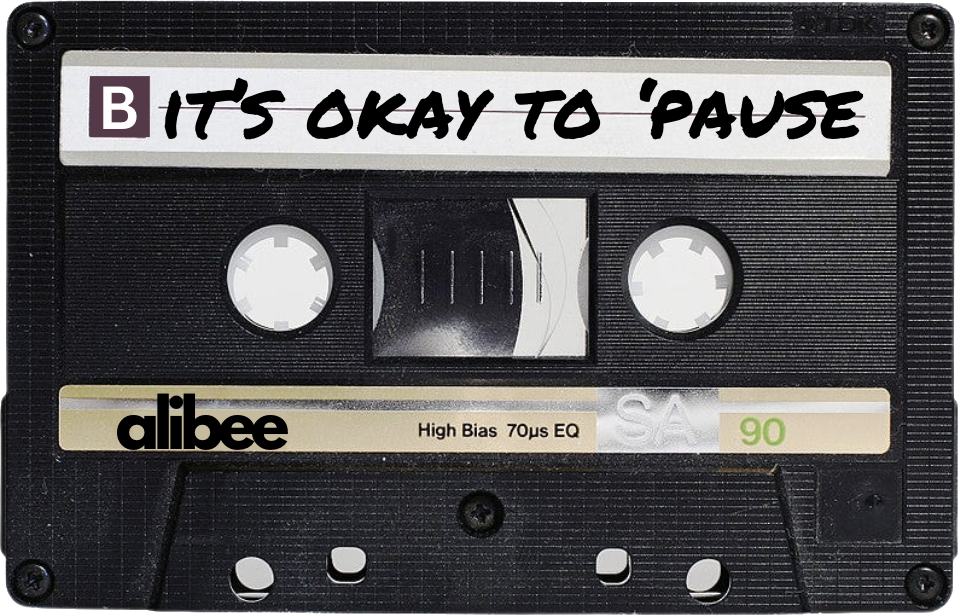 alibee-cassette-its-okay-to-pause.png