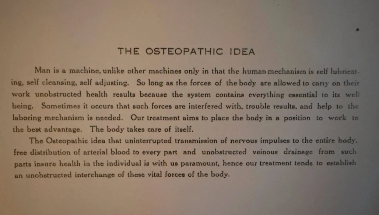 A printed text titled 'The Osteopathic Idea' explaining how man is a self-regulating machine, emphasizing the body's natural ability to maintain health through self-cleansing, self-adjusting, and unimpeded flow of vital forces, with a focus on the im