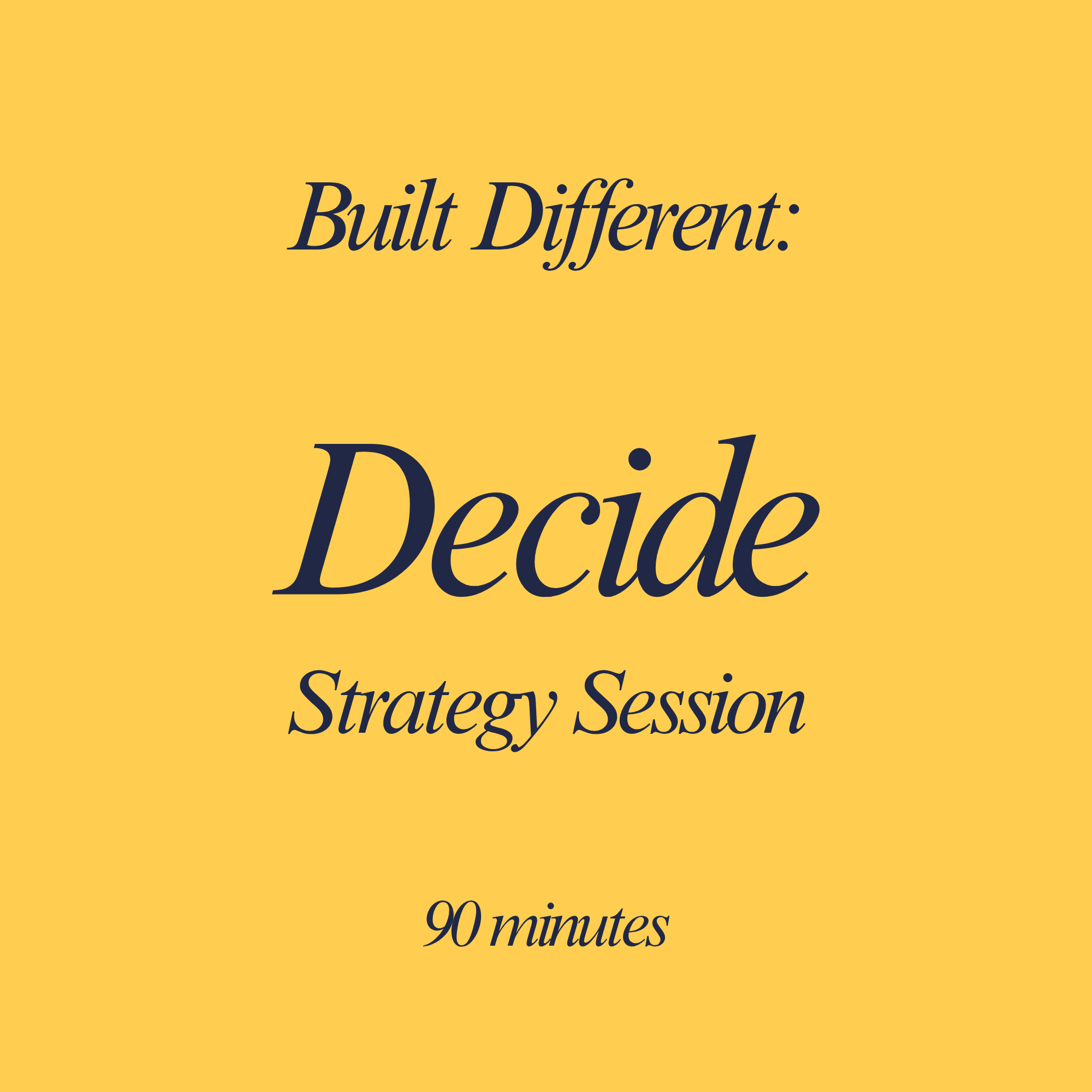 DECIDE, Strategy Session
