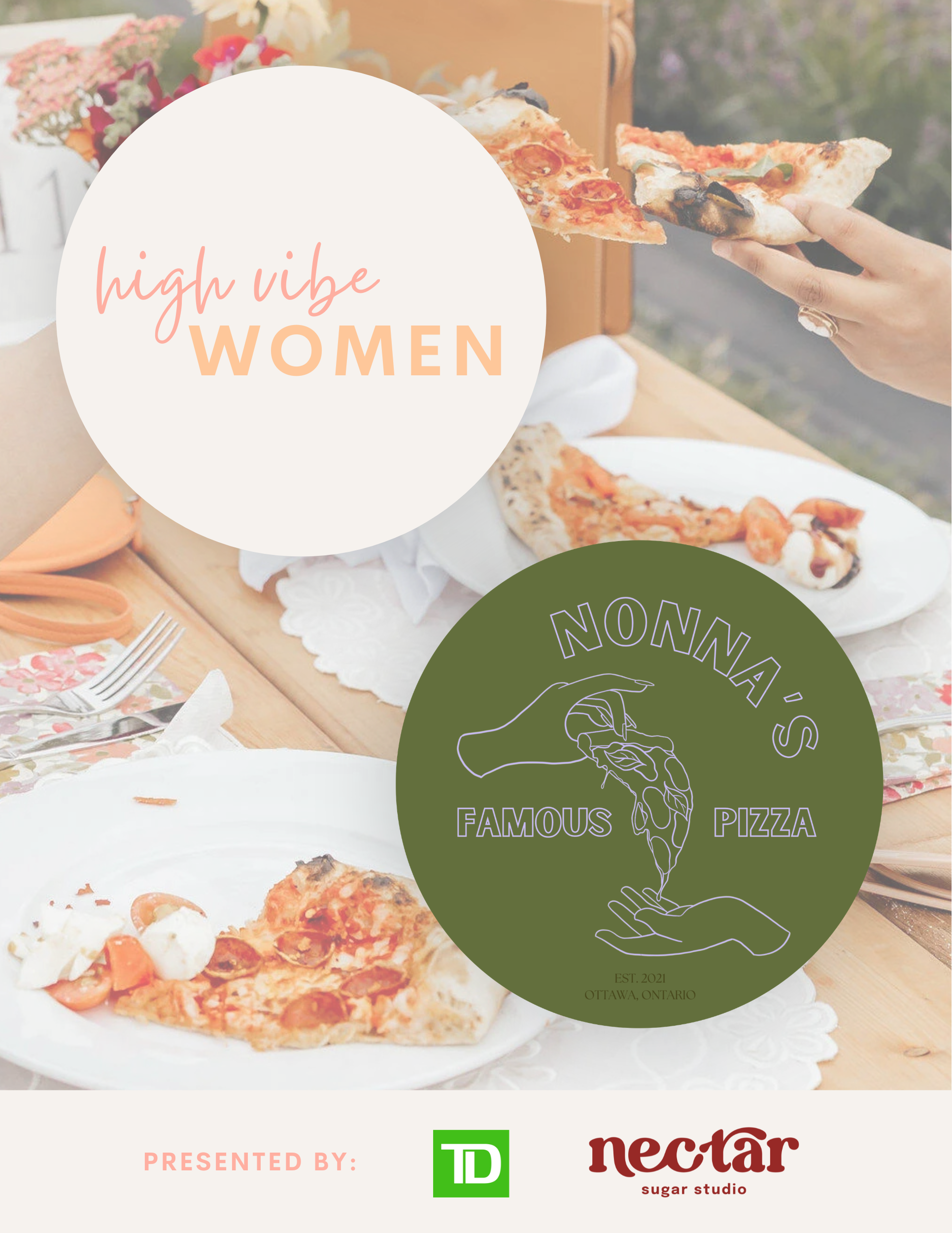 An Evening in Ottawa with High Vibe Women x Nonna's Famous Pizza on June 4th, 2026