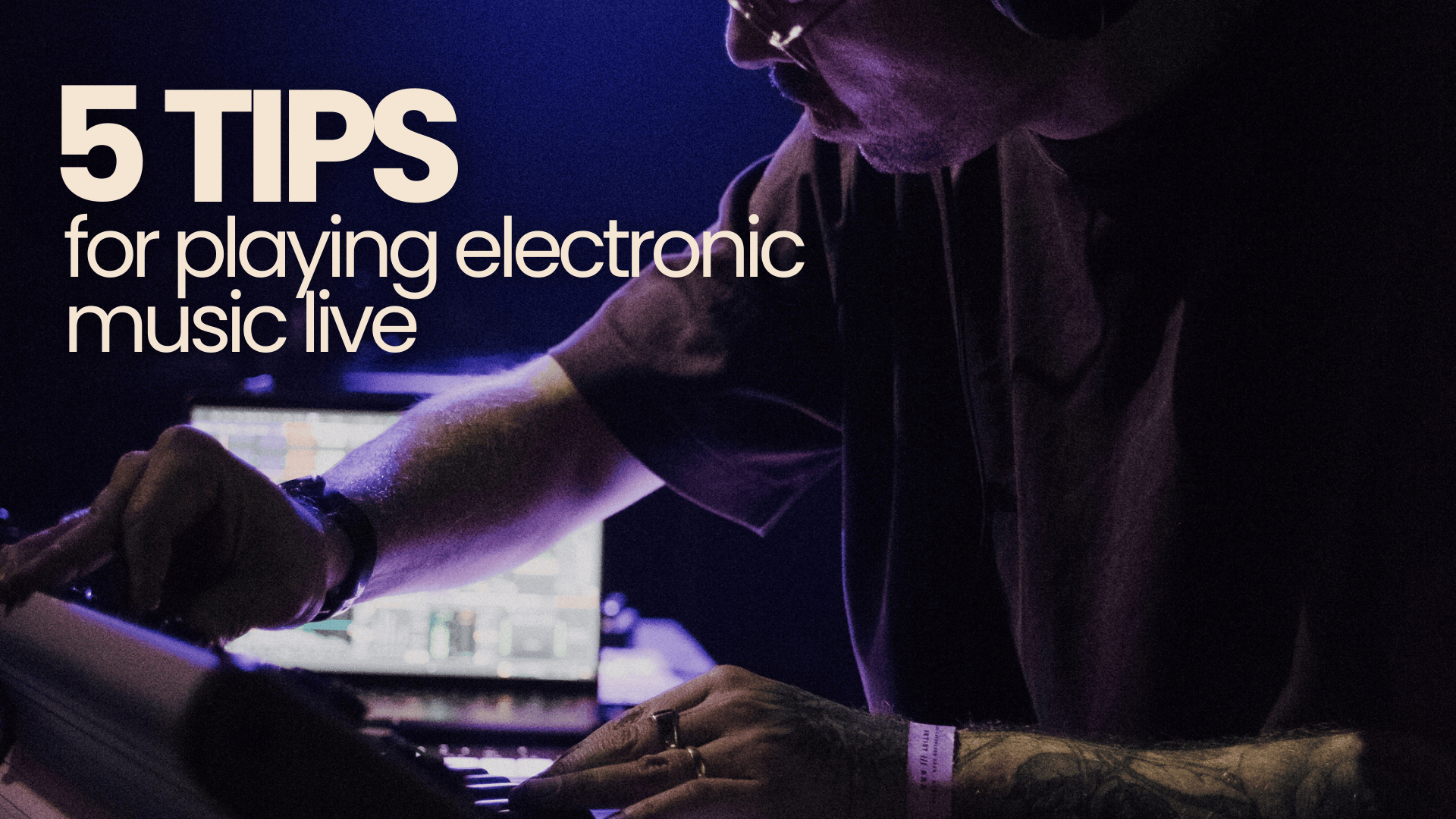 5 Live Performance Tips That Transformed My Sets