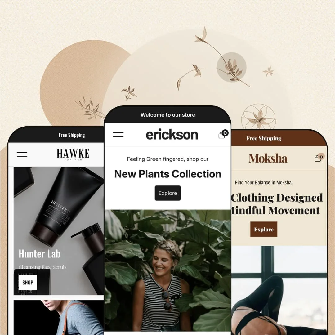 Erickson Shopify theme presets in mobile view — Hawke for men's grooming, Erickson for plants and pots, Moksha for yoga apparel.