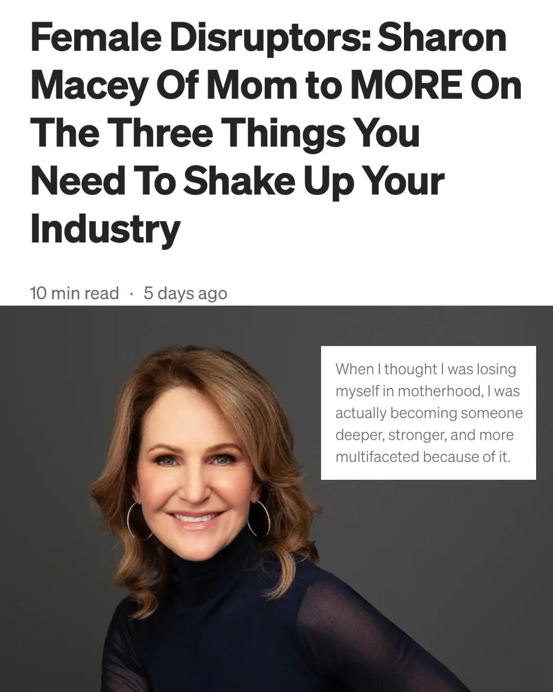 Me? A Female DISRUPTOR? In my 60s 🤯

I was told motherhood would change me. I wasn&rsquo;t told it would prepare me.

I&rsquo;m honored to be featured in Authority Magazine&rsquo;s Female Disruptors series, where I had the opportunity to share the h