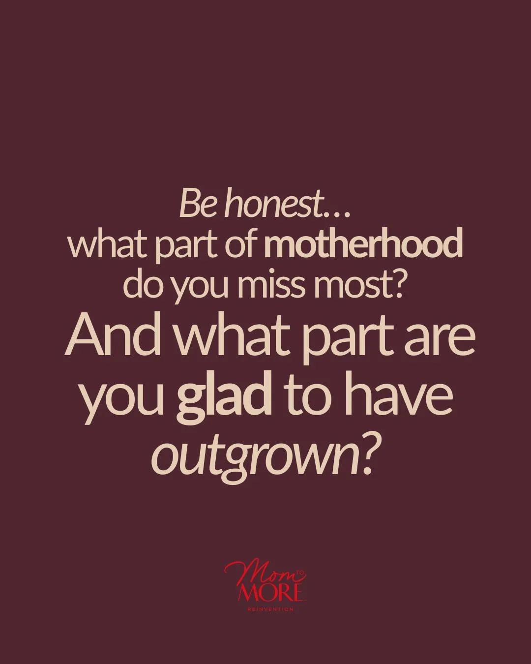 Be honest... motherhood can leave you missing parts of your old life while also being grateful you&rsquo;ve outgrown them. ❤️

Maybe you miss the little things.

The freedom to make plans without checking everyone&rsquo;s schedule.
The quiet mornings