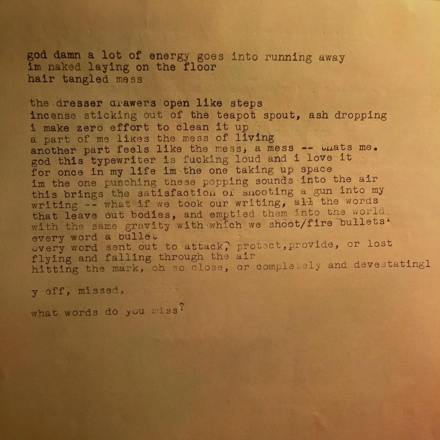 god damn a lot of energy goes into running away
im naked laying on the floor
hair tangled mess
the dresser drawers open like steps
incense sticking out of the teapot spout, ash dropping
i make zero effort to clean it up
a part of me likes the mess of