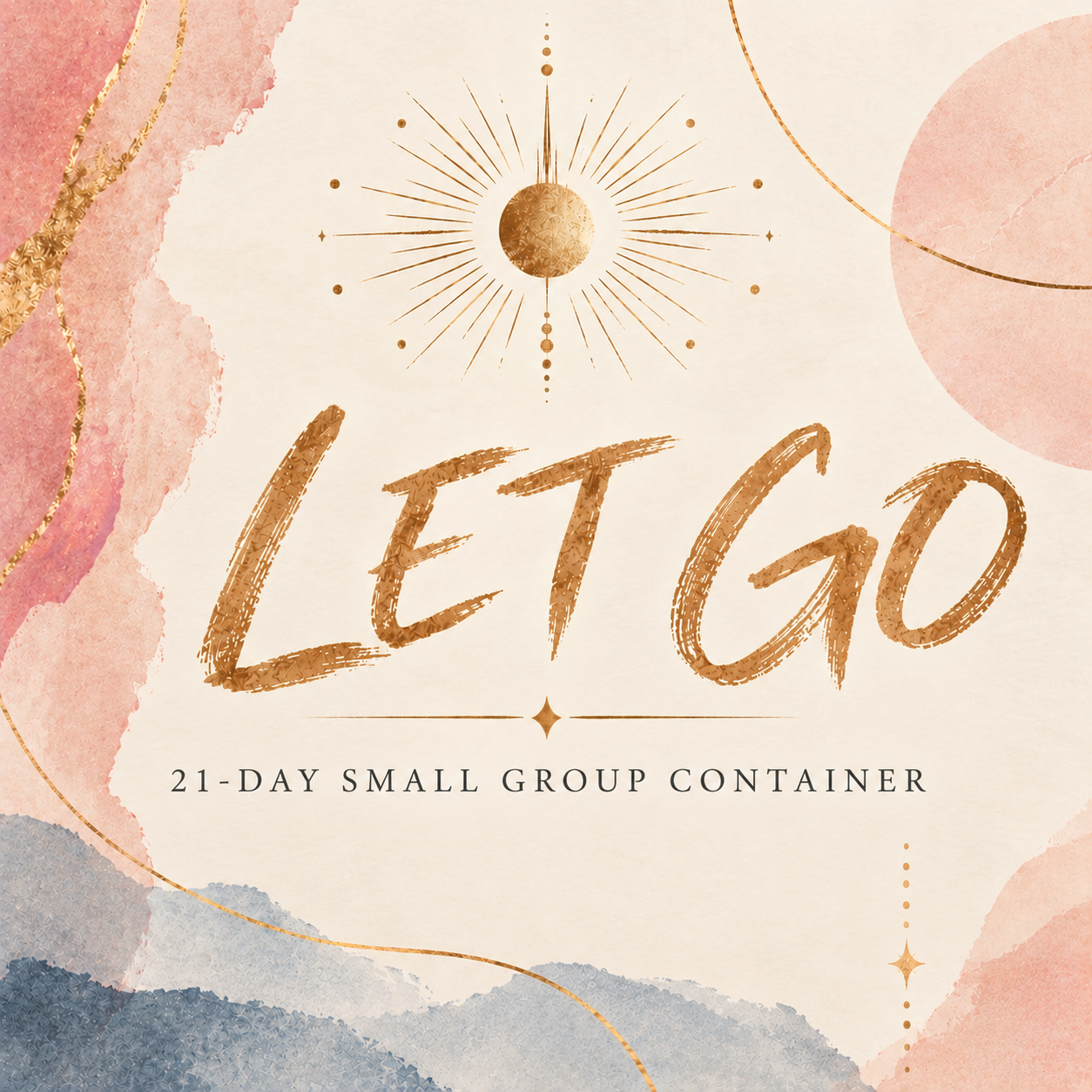 Let Go_ 21-Day Small Group Container.png