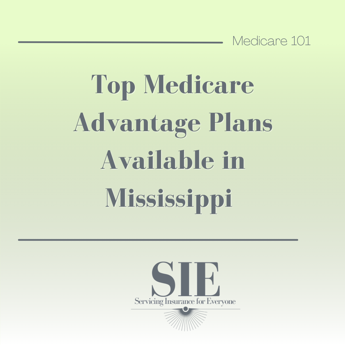 Top Medicare Advantage Plans Available in Mississippi