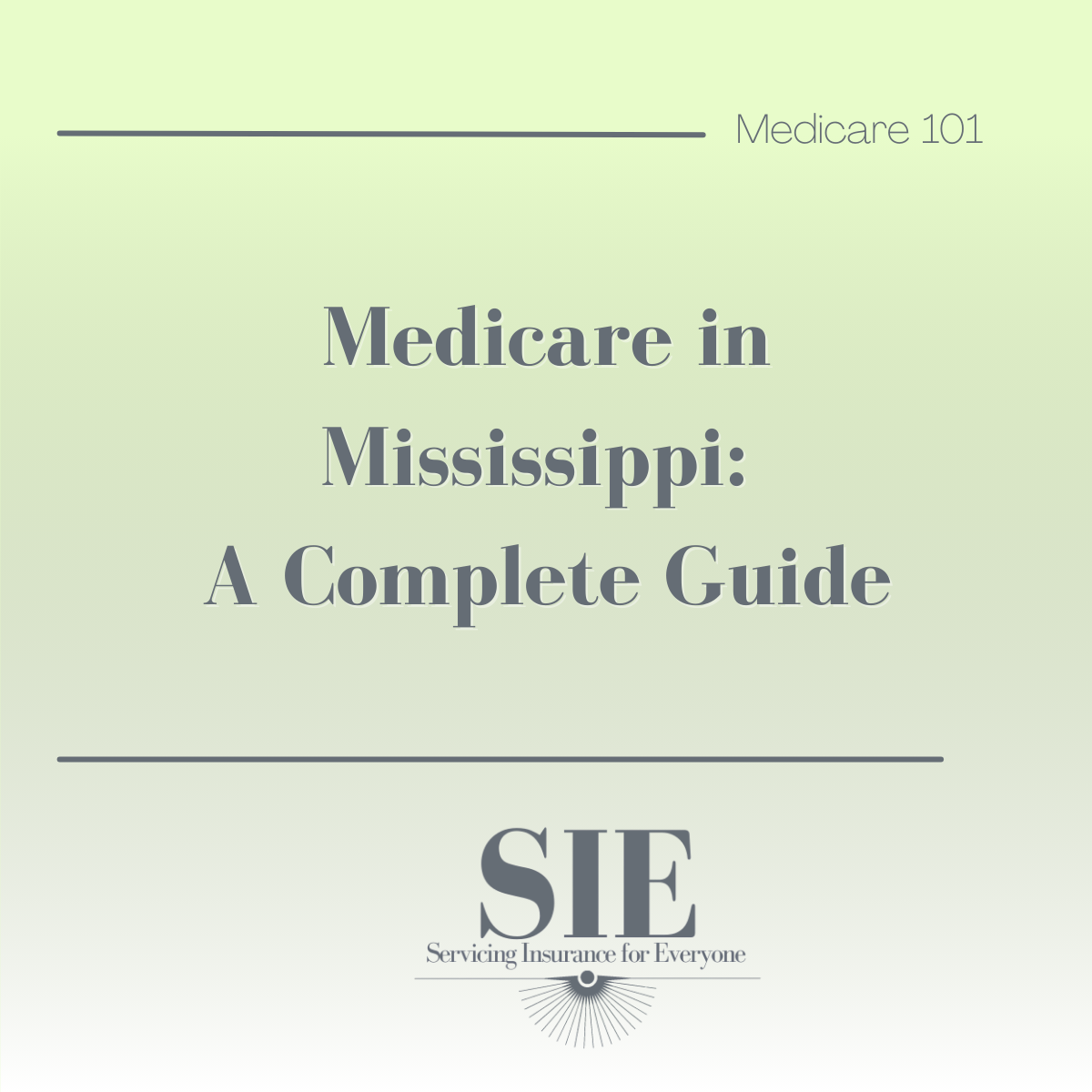 Medicare in Mississippi: A Complete Guide