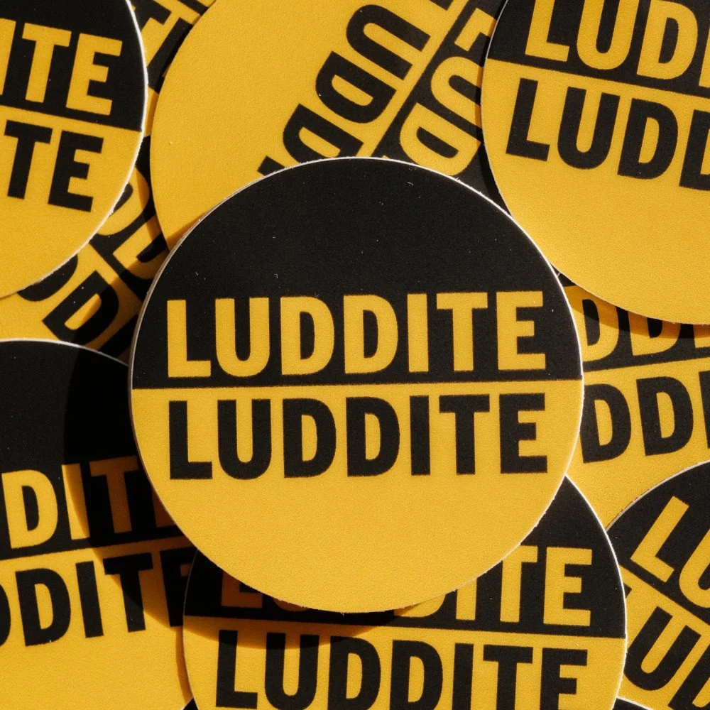 Luddite-Sticker-1.jpg