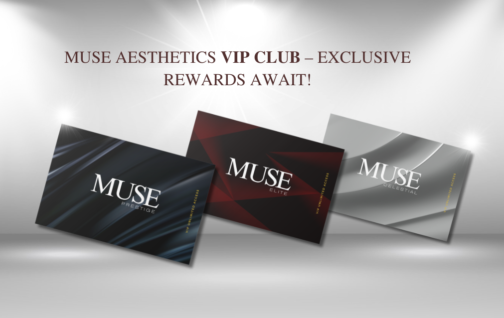 MUSE VIP — Muse Aesthetics