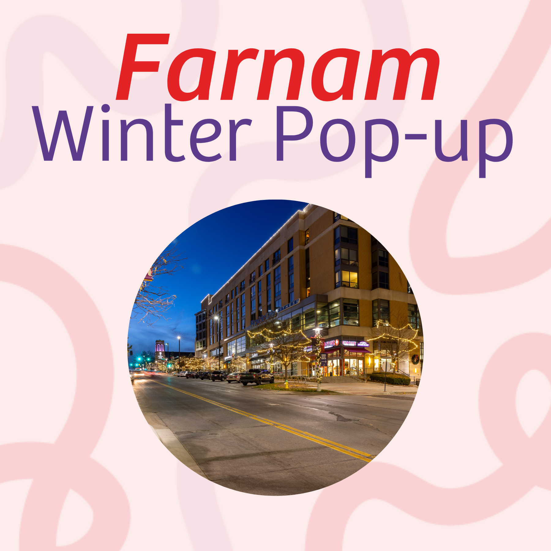 Farnam Winter Pop-up; Meet the Small Shops!