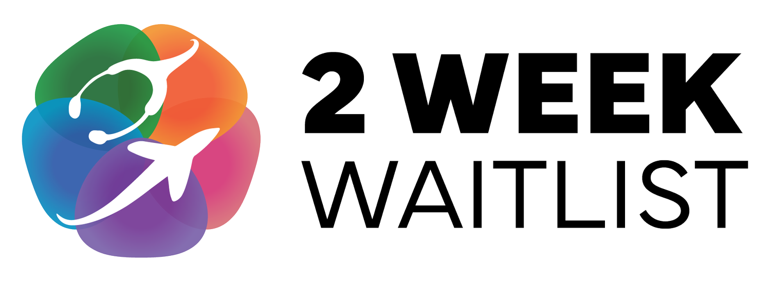 Two Week Waitlist