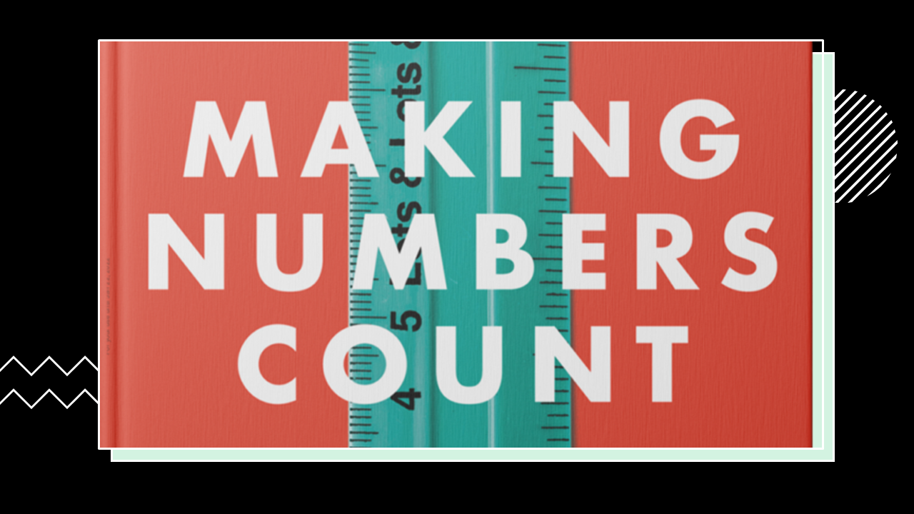 Making Numbers Count