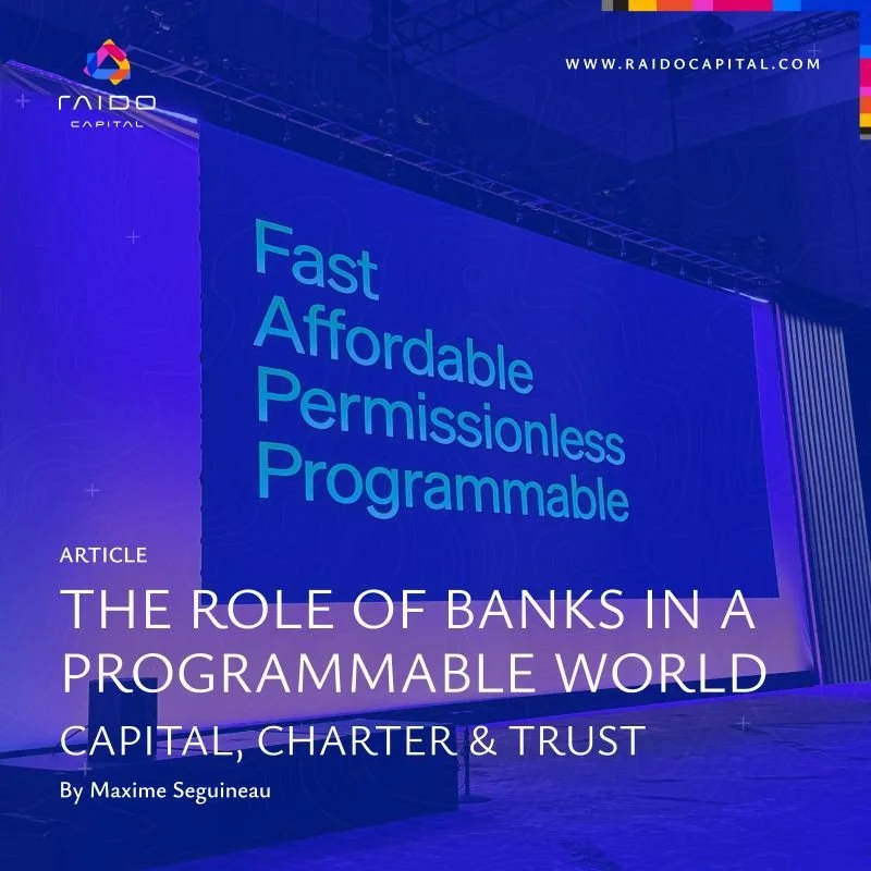 Capital, Charter, And Trust: The Role Of Banks In A Programmable World