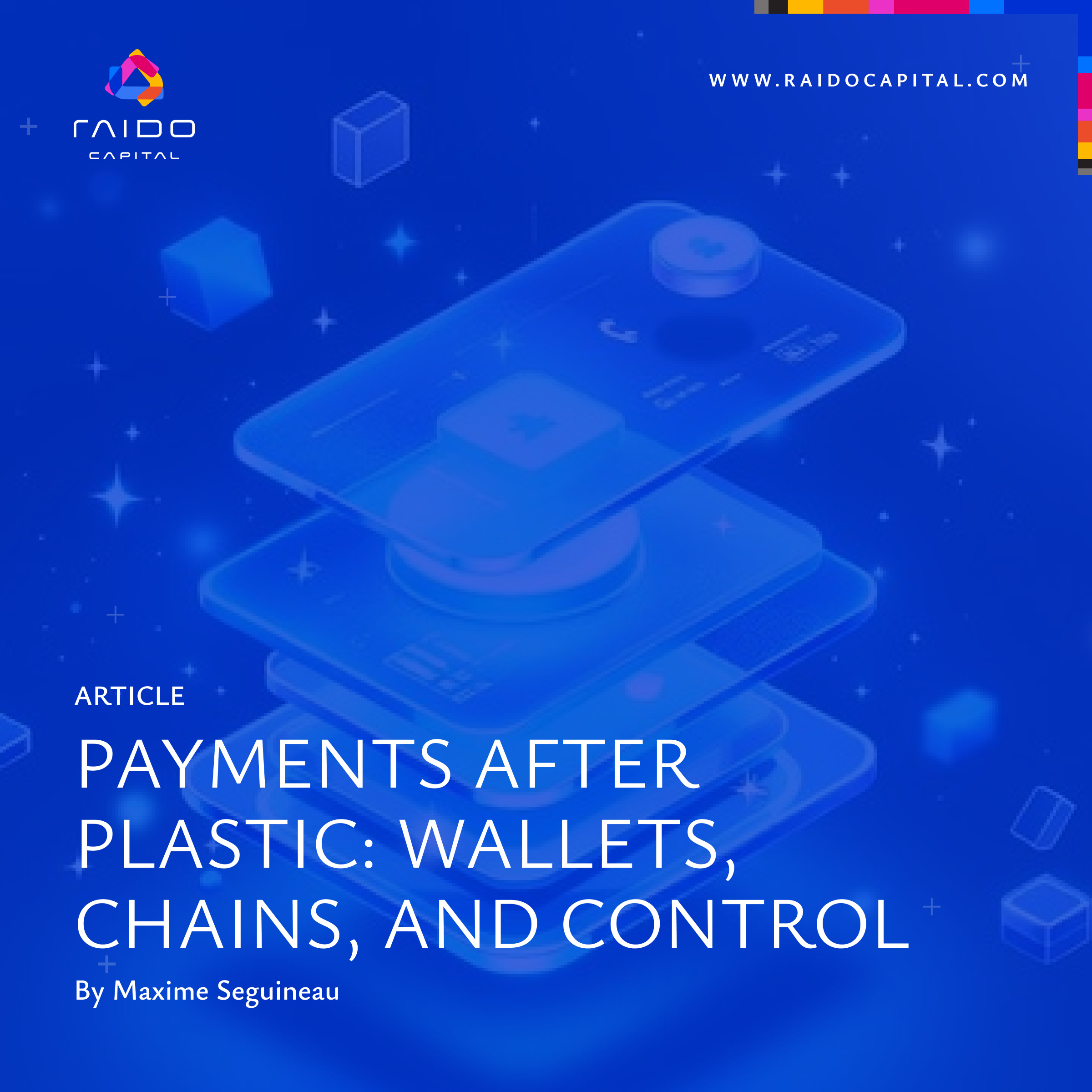Payments After Plastic: Wallets, Chains, and Control