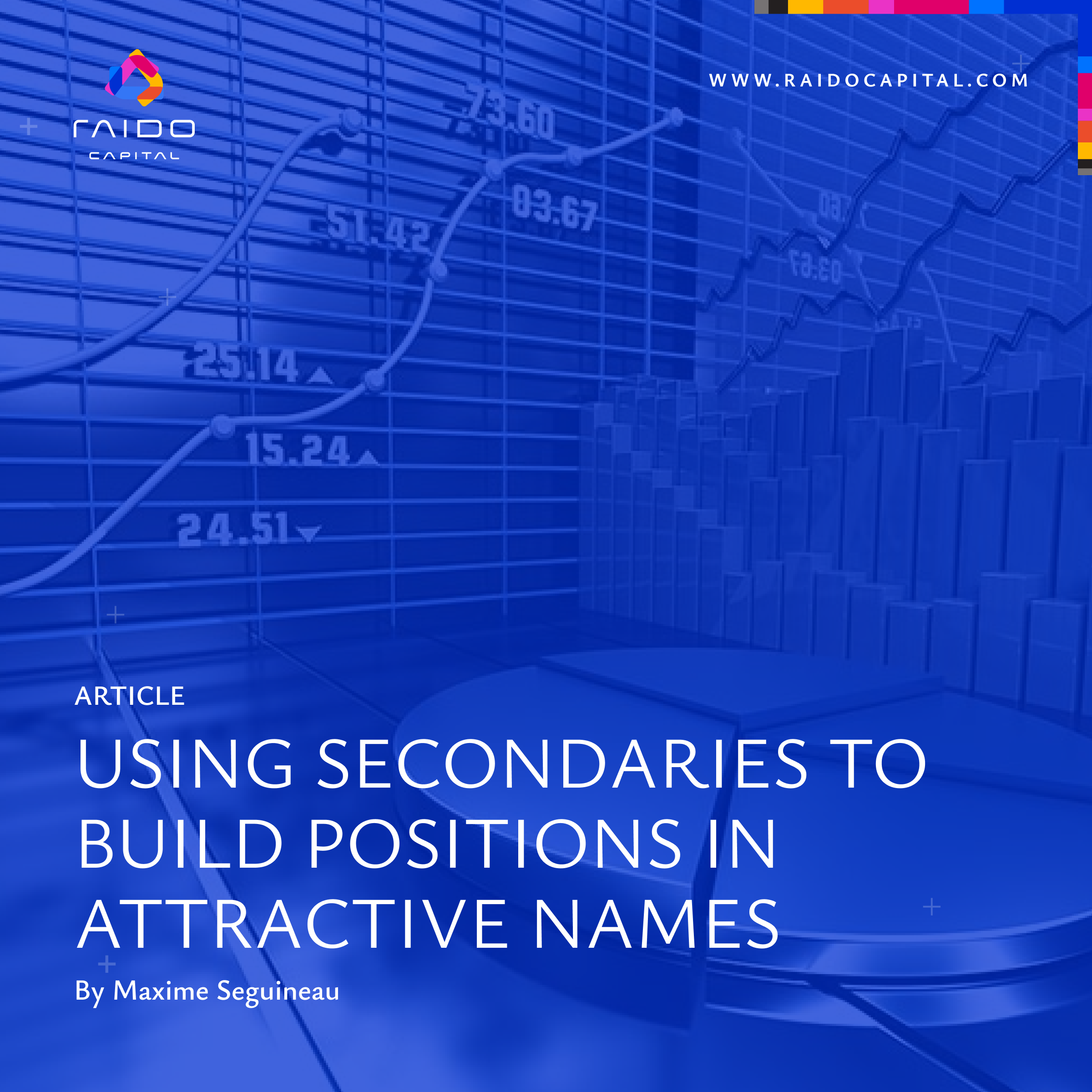 Using Secondaries To Build Positions In Attractive Names