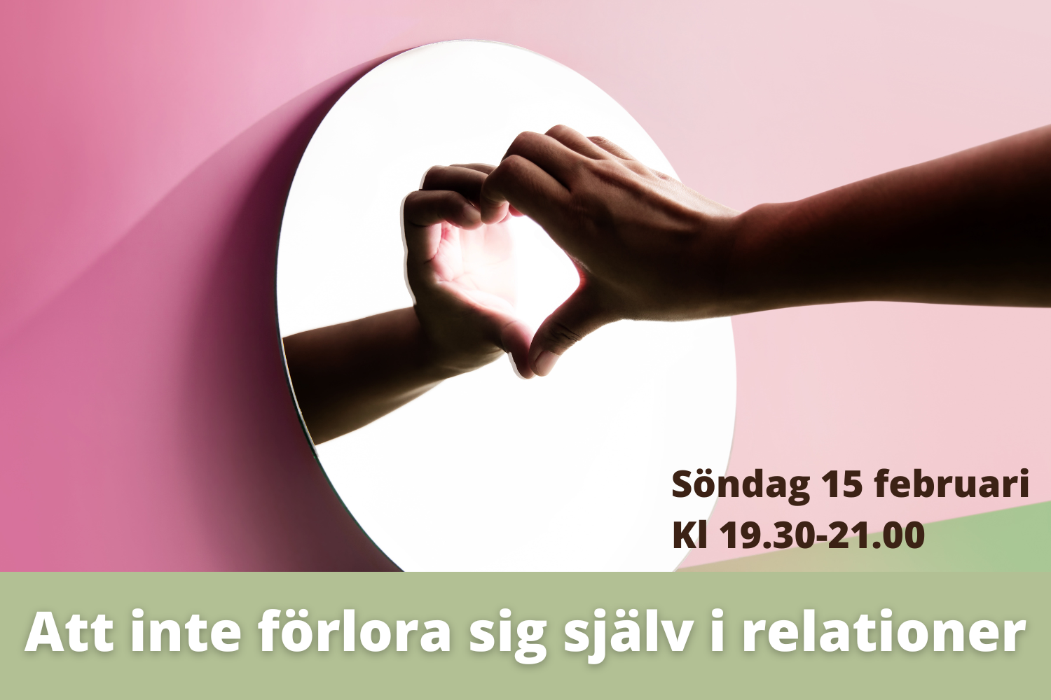 Hand forming a heart shape in front of a mirror, with text about a seminar on relationships and self-awareness in Swedish.