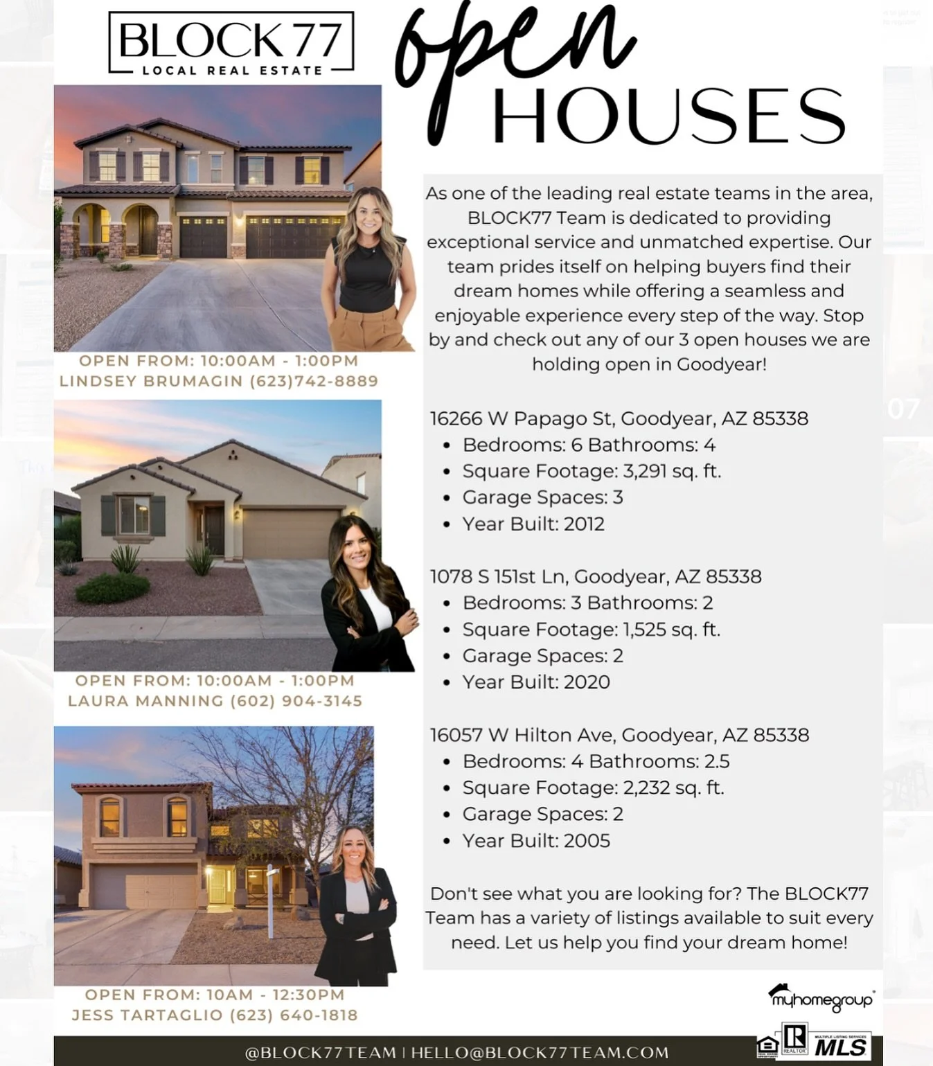 BLOCK77 Team is taking over Goodyear this weekend!

Join us on Saturday, January 11th, as Laura, Lindsey, and Jess host ✨3 Open Houses✨ in Goodyear. Come tour some amazing homes and chat with our team about finding your dream home! 

📅 When: Saturda