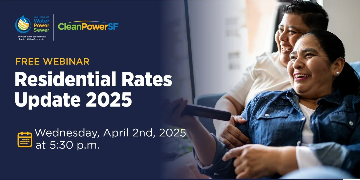 4/2 Webinar: CleanPowerSF Residential Rates Update
