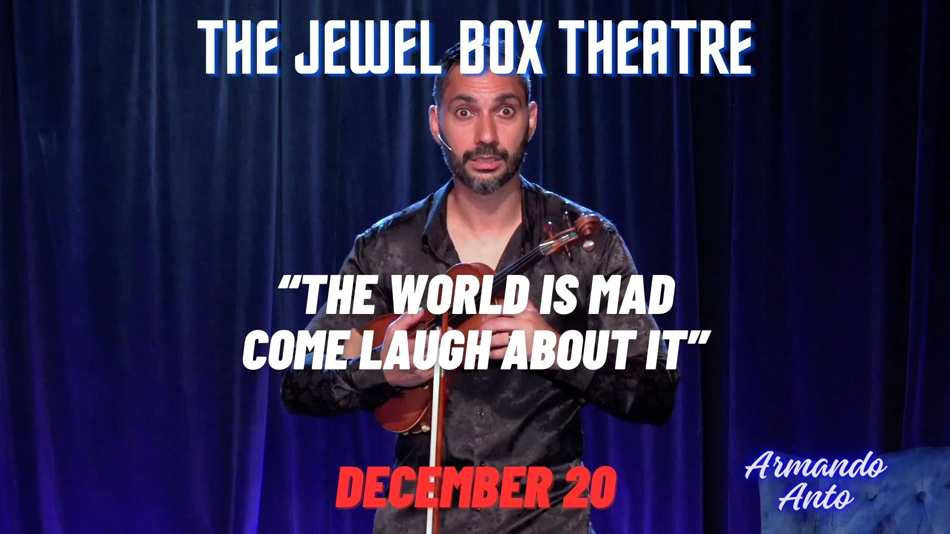 CANCELLED: The World is Mad - Come Laugh About It