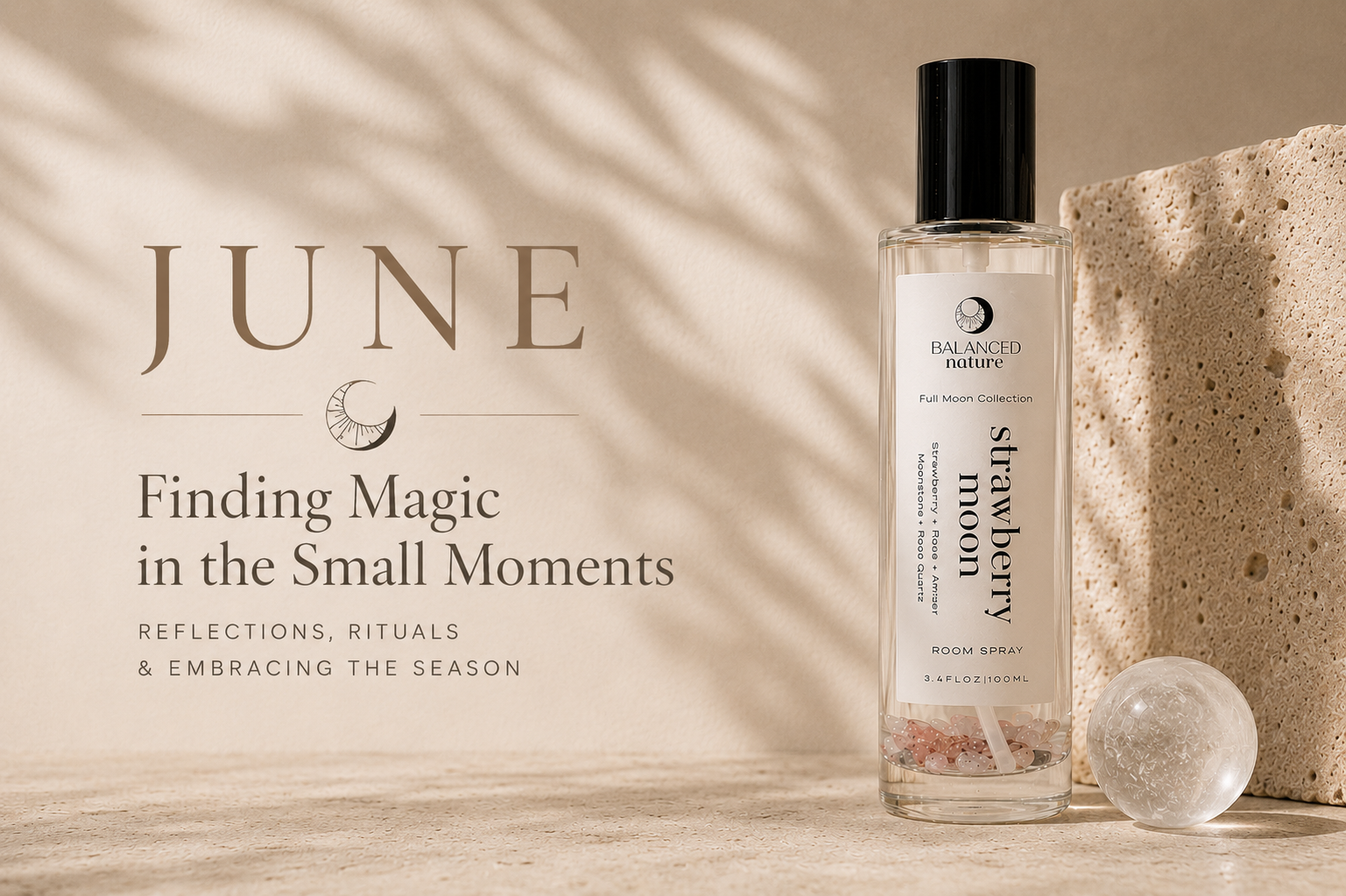June: Finding Magic in the Small Moments