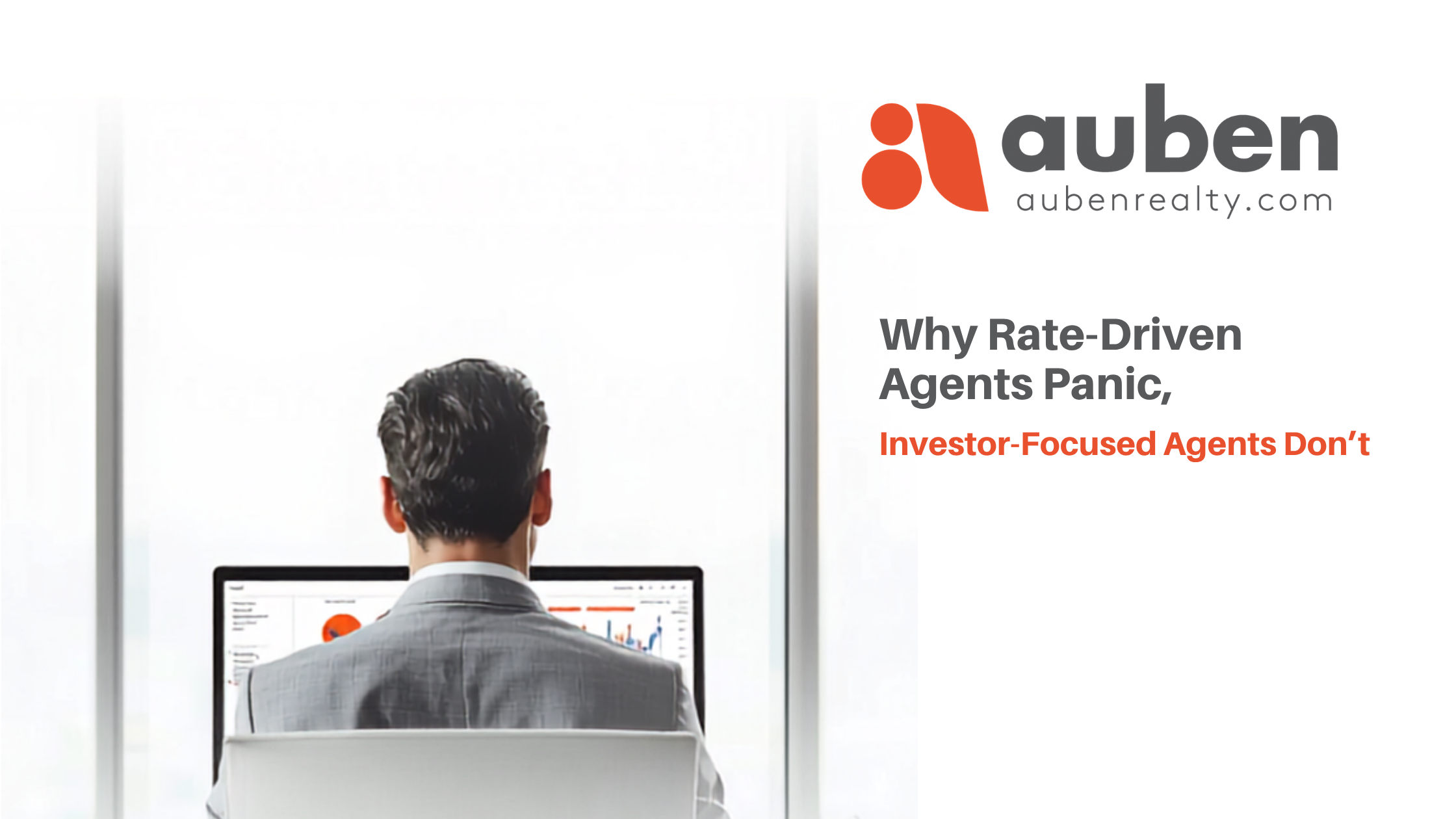 Why Rate-Driven Agents Panic, Investor-Focused Agents Don't, and Why That Should Change Where You Hang Your License